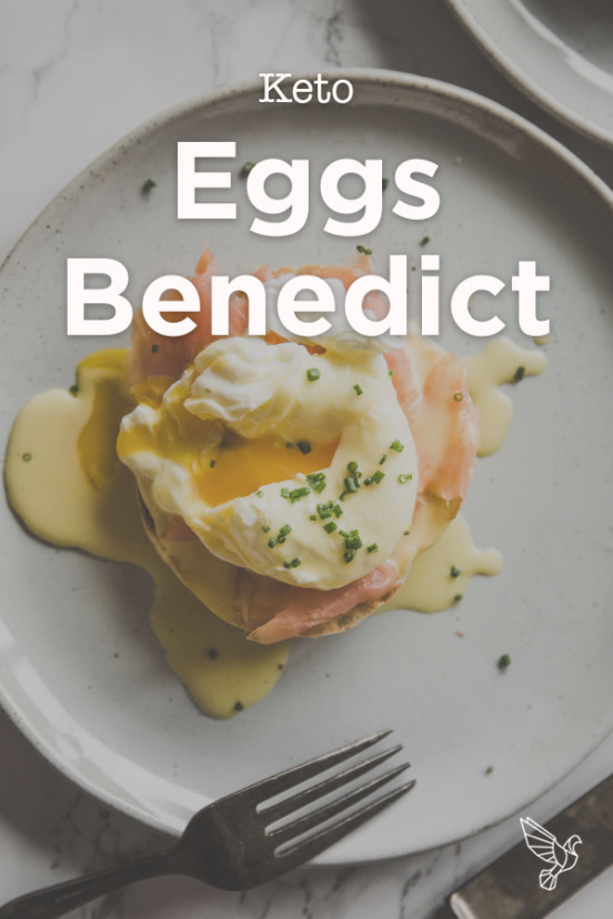 Keto Eggs Benedict recipe highfat brunch with 6 net carbs!