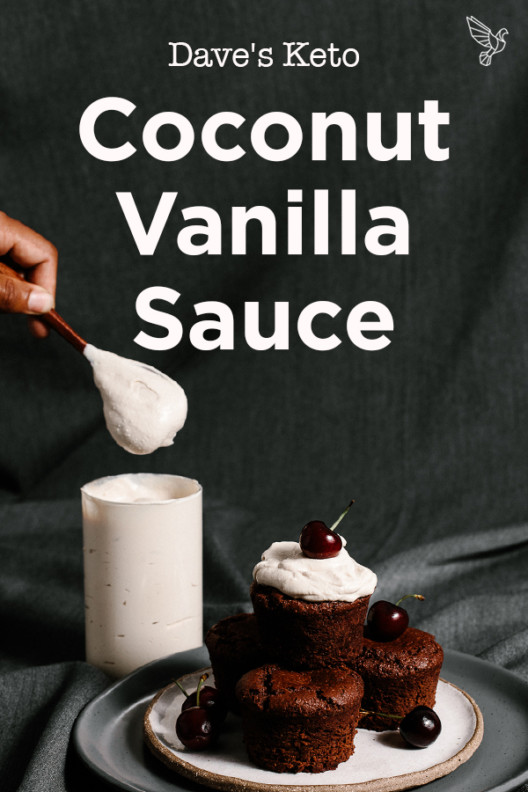 Dave’s Keto Coconut Vanilla Sauce creamy, sweet, great on everything!