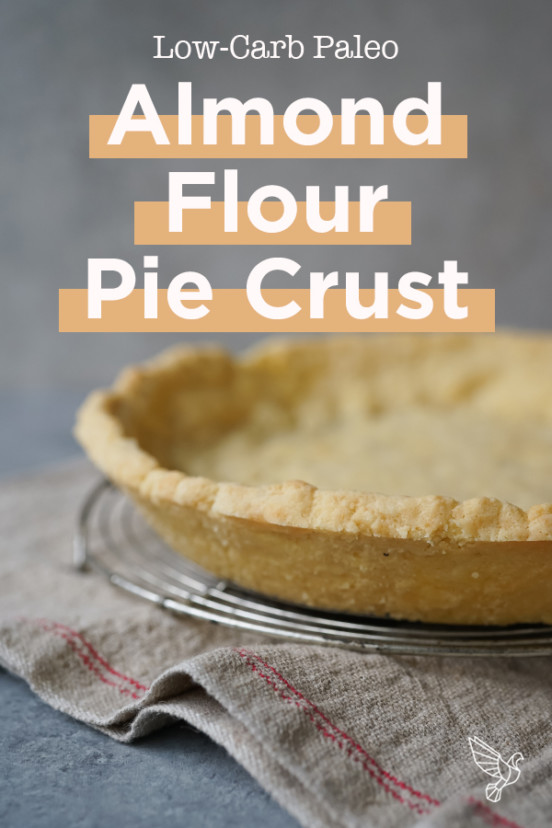Low-Carb Paleo Almond Flour Pie Crust - 6 ingredients, easy prep!
