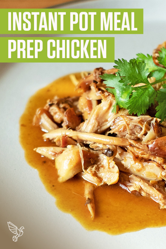 Instant Pot Meal Prep Chicken